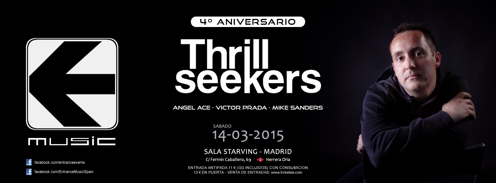 Entrance cuarto aniversario con Thrillseekers