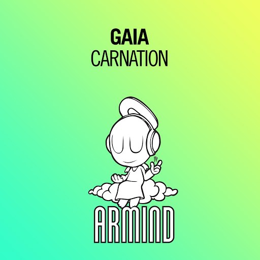Armin van Buuren pres. GAIA - Carnation [Armind (ARMADA)]