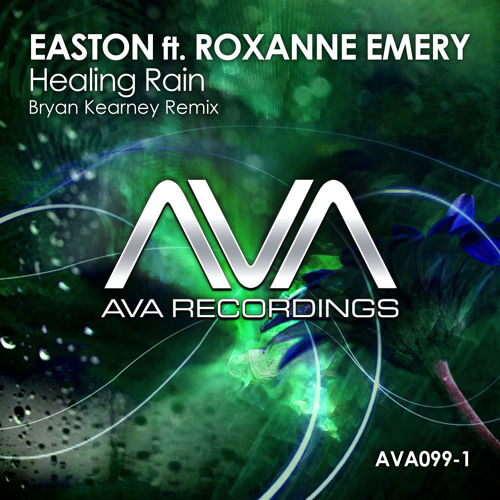 Easton feat. Roxanne Emery - Healing Rain (Bryan Kearney Remix)