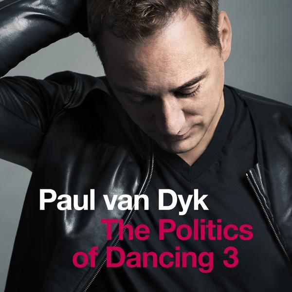 Paul van Dyk presenta la tercera edición de 'The Politics of Dancing'.