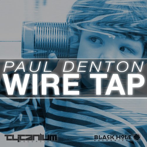 Paul Denton - Wire Tap