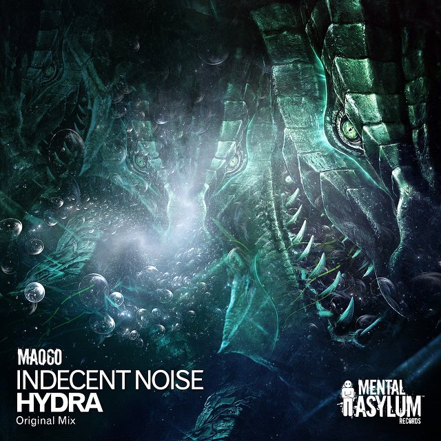 [PREVIEW] Indecent Noise - Hydra (Original Mix) [Mental Asylum Recordings]