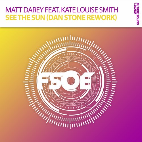 Matt Darey - See The Sun