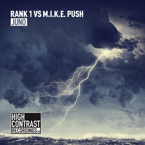 Rank 1 vs M.I.K.E. Push - Juno (Original Mix) [High Contrast Recordings]