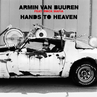Armin van Buuren feat. Rock Mafia - Hands to Heaven