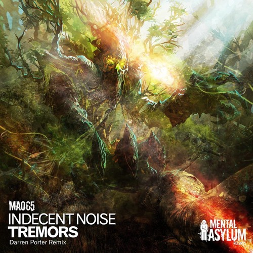 Indecent Noise - Tremors