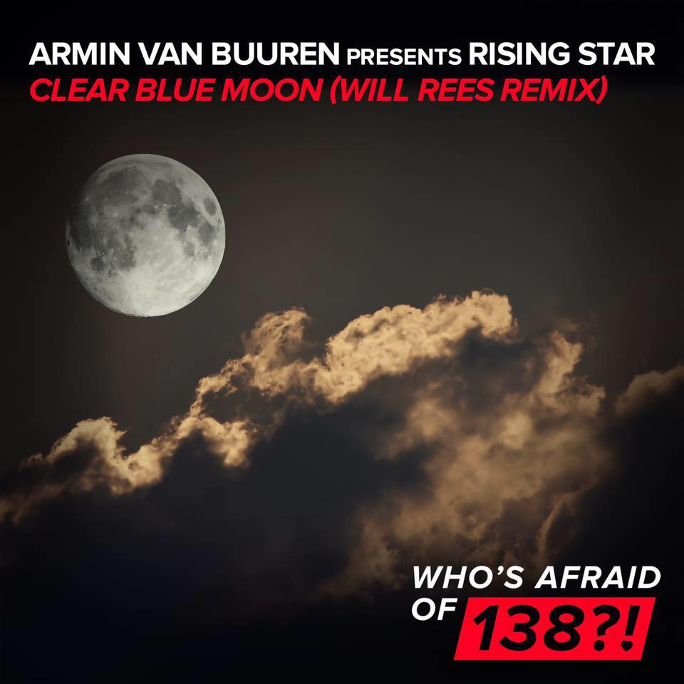 Armin van Buuren pres Rising Star - Clear Blue Moon