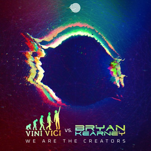 Vini Vici vs Bryan Kearney - We are the Creators