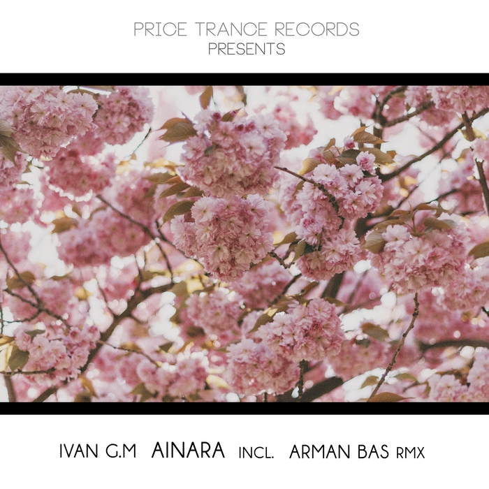 Ivan GM - Ainara - Price Trance Records