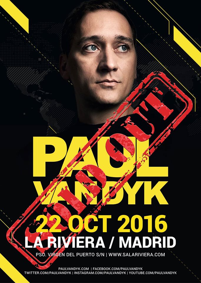 22 oct 2016 Paul van Dyk Madrid Sold Out