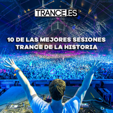 10 sesiones de la historia Trance.es