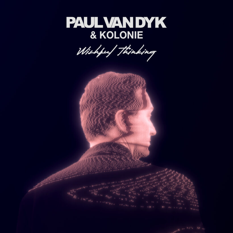 Paul van Dyk & Kolonie - Wishful Thinking