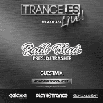 Trance.es Live Raúl Mad pres. DJ Trasher