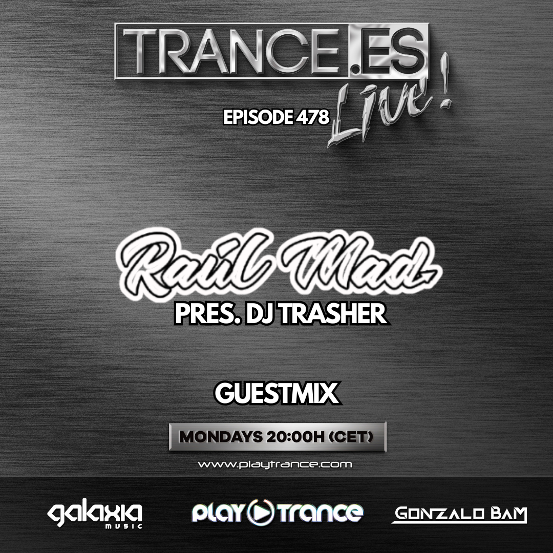 Trance.es Live Raúl Mad pres. DJ Trasher