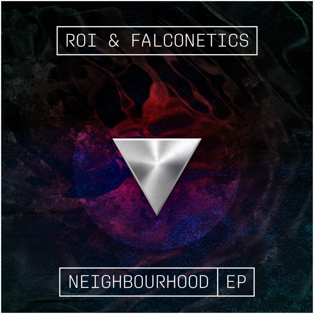 Roi & Falconetics Neighbourhood EP